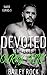 Devoted to His Perfect Curvy Girl An Alpha Male Insta-Love Younger Woman Romance (Sweet Curves Book 3) by Bailey Rock