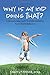 Why is My Kid Doing That?: A Sensory Approach to Understanding Your Child's Behavior