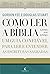 Como ler a Bíblia livro por livro