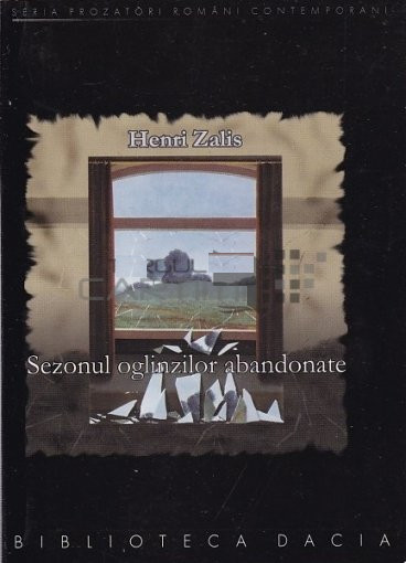 Sezonul oglinzilor abandonate