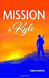 Mission to Kyle