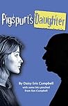 Book cover for Pigspurt's Daughter: A Mythic Dad / A Legacy of Lunacy