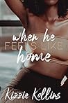 Book cover for When He Feels Like Home