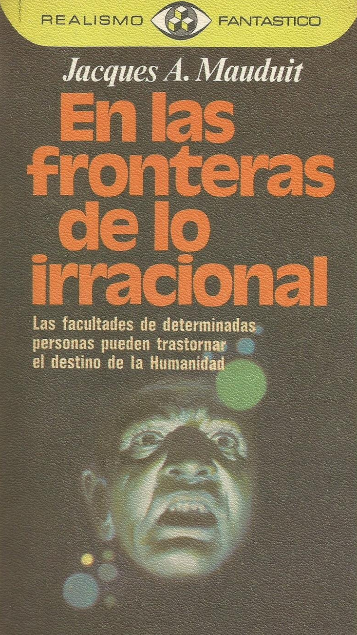 En las fronteras de lo irracional (Mass Market Paperback)