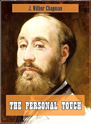The Personal Touch (Original and Unabridged Content) (Old Version) (ANNOTATED)