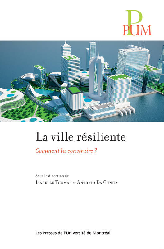 La ville résiliente - Comment la construire?