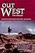 Out West: An Englishman's T...