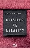 Giysiler Ne Anlatır Giysiler Ne Anlatır