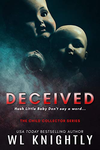 Deceived (The Child Collector, #1)