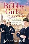 The Bobby Girls' Secrets by Johanna Bell