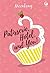 Patisserie, Hotel, and You!