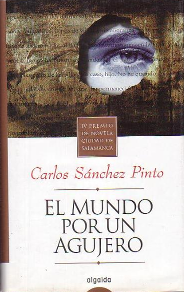El Mundo por un Agujero