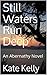 Still Waters Run Deep (Abernathy #1)