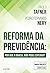 Reforma da previdência by Paulo Tafner