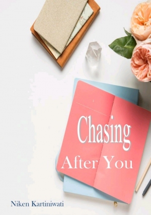 Chasing After You