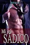 Mi jefe sádico: (...