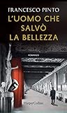 L'uomo che salvò la bellezza