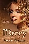 Mercy by Rachel Rossano