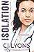 ISOLATION (Angels of Mercy #4)