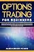OPTIONS TRADING FOR BEGINNE...