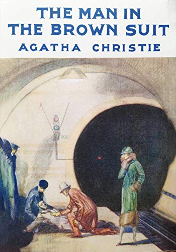 The Man in the Brown Suit by Agatha Christie: