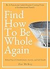Find How To Be Wh...