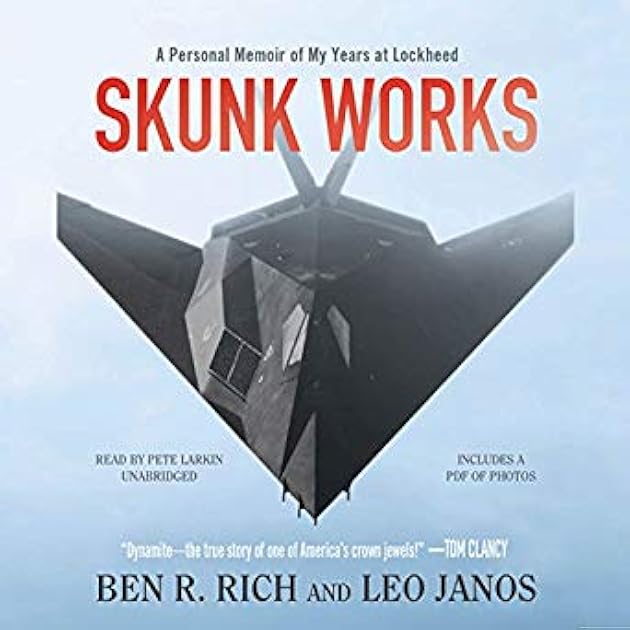 Skunk Works: A Personal Memoir of My Years at Lockheed