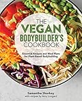 The Vegan Bodybuilder's Cookbook