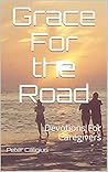 Grace For the Roa...