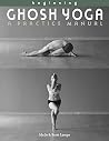 Ghosh Yoga – A Pr...