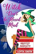 Witch, Don't be Hexed Mad