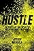 Hustle: The People At The Top Of The Mountain Didn't Fall There