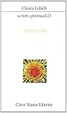 Scritti spirituali. Vol. 3 by Chiara Lubich