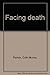 Facing Death
