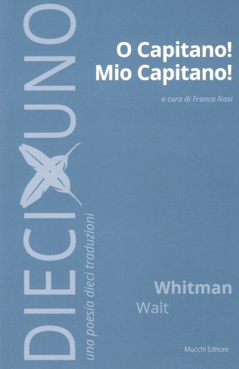 O capitano! Mio capitano!