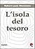 L'Isola del Tesoro (Tresure Island) (Radici) by Robert Louis Stevenson