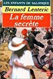 La Femme secrète (Les enfants de Salonique, #2)