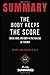 Summary: The Body Keeps The Score by Bessel Van Der Kolk, M.D: Brain, Mind, And Body in the Healing of Trauma