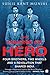 The Making of Hero: Four Brothers, Two Wheels and a Revolution that Shaped India