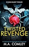 Twisted Revenge (DI Sara Ramsey #6)