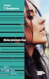 Dívka jménem Sus by Jonas T. Bengtsson