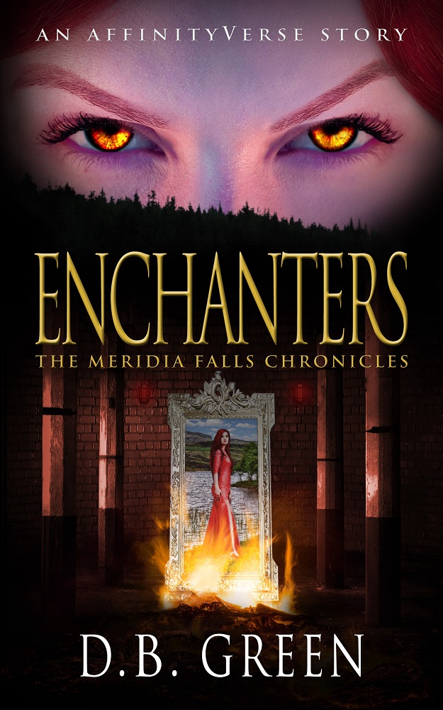 Enchanters: An AffinityVerse Story (Meridia Falls #3)