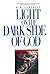 Light On the Dark Side of God