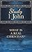 Study 1 John: What is a Real Christian? (Study and Obey Book 10)