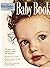 Better Homes and Gardens Baby Book; Prenatal to Six Years
