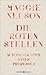 Die roten Stellen: Autobiographie eines Prozesses
