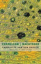 Chameleon / Nachtroer by Charlotte Van den Broeck | Goodreads