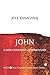 John: A New Covenant Commentary (NCCS)