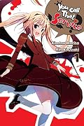 You Call That Service? Vol. 1 (light novel) (You Call That Service?