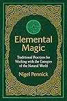 Elemental Magic by Nigel Pennick